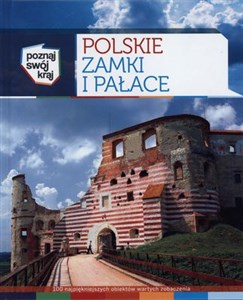 Obrazek Polskie zamki i pałace Poznaj swój kraj