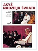 Polska książka : Asyż Nadzi... - Jan Paweł II, Adam Bujak