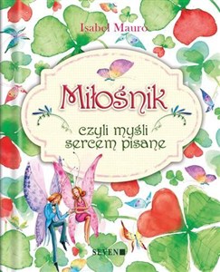 Picture of Miłośnik czyli myśli sercem pisane