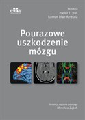 Polska książka : Pourazowe ... - P.E. Vos, R. Diaz-Arrastia