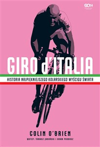 Picture of Giro d’Italia Historia najpiękniejszego kolarskiego wyścigu świata