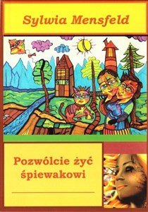 Obrazek Pozwólcie żyć śpiewakowi