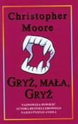 Gryź, mała... - Christopher Moore -  foreign books in polish 