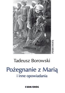 Picture of Pożegnanie z Marią i inne opowiadania Borowski