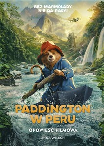 Picture of Paddington w Peru. Opowieść filmowa