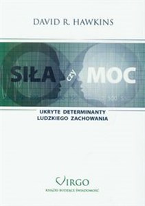 Obrazek Siła czy moc Ukryte determinanty ludzkiego zachowania