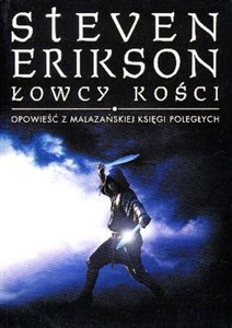 Picture of Łowcy Kości Opowieść z Malazańskiej Księgi Poległych