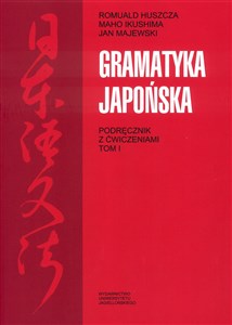 Obrazek Gramatyka japońska Podręcznik z ćwiczeniami Tom 1