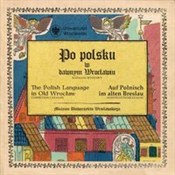 Po polsku ... - Opracowanie Zbiorowe -  books from Poland