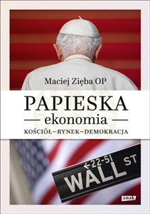 Picture of Papieska ekonomia Kościół - rynek - demokracja