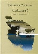 polish book : Łaskawość ... - Krzysztof Zuchora