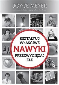 Picture of Nawyki kształtuj właściwe, przezwyciężaj złe