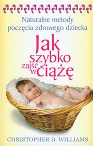 Picture of Jak szybko zajść w ciążę Naturalne metody poczęcia zdrowego dziecka