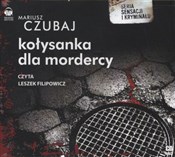 Kołysanka ... - Mariusz Czubaj -  Książka z wysyłką do UK