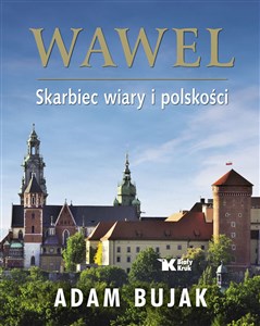 Obrazek Wawel Skarbiec wiary i polskości wersja polska
