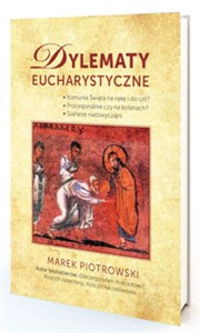 Picture of Dylematy eucharystyczne