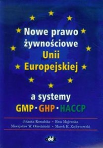 Obrazek Nowe prawo żywnościowe Unii Europejskiej a systemy GMP GHP HACCP