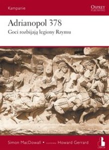 Picture of Adrianopol 378. Goci rozbijają legiony Rzymu