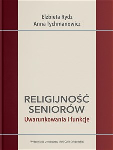Picture of Religijność seniorów. Uwarunkowania i funkcje