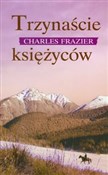 Trzynaście... - Charles Frazier -  foreign books in polish 