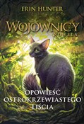 Zobacz : Opowieść O... - Erin Hunter