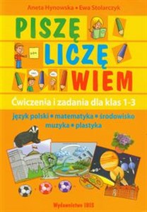 Picture of Piszę liczę wiem Ćwiczenia i zadania dla klas 1-3
