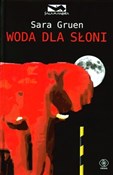 Woda dla s... - Sara Gruen -  Polish Bookstore 