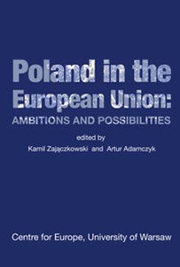 Obrazek Poland in the European Union Ambitions and possibilities