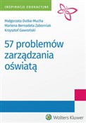 57 problem... - Małgorzata Dutka-Mucha, Krzysztof Gawroński, Marlena Zaborniak -  foreign books in polish 
