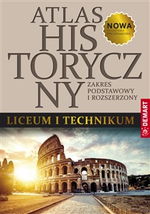 Obrazek Atlas historyczny do liceum ogólnokształcącego i technikum