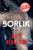 Białe kłam... - Piotr Borlik -  books from Poland