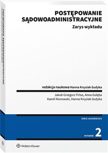 Obrazek Postępowanie sądowoadministracyjne Zarys wykładu