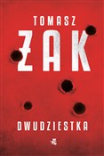 Dwudziestk... - Tomasz Żak -  Książka z wysyłką do UK