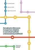 Polska książka : Zarządzani... - Krzysztof Grzelec, Katarzyna Hebel, Olgierd Wyszo