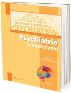 Obrazek Psychiatria w medycynie tom 4 Dialogi interdyscyplinarne