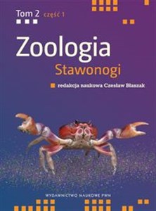 Obrazek Zoologia Tom 2 część 1 Stawonogi. Szczękoczułkopodobne, skorupiaki.