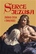 polish book : Serce Jezu... - Opracowanie Zbiorowe