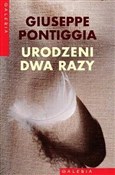 Urodzeni d... - Giuseppe Pontiggia -  foreign books in polish 