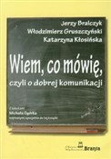 Polska książka : Wiem, co m... - Jerzy Bralczyk, Włodzimierz Gruszczyński, Katarzyna Kłosińska