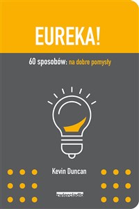 Obrazek Eureka 60 sposobów: na dobre pomysły