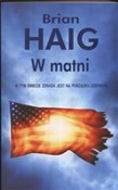 Książka : W matni - Brian Haig