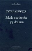 Szkoła mar... - Władysław Tatarkiewicz -  books from Poland