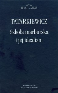 Picture of Szkoła marburska i jej idealizm