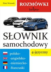 Picture of Słownik samochodowy 4-języczny polsko-angielsko-niemiecko-francuski Rozmówki. Helper