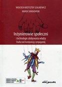 Inżynierow... - Wojciech Krzysztof Szalkiewicz, Marek Sokołowski -  foreign books in polish 