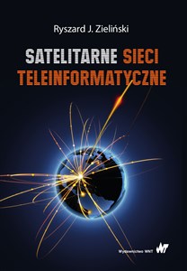 Picture of Satelitarne sieci teleinformatyczne