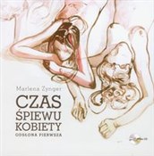 Zobacz : Czas śpiew... - Marlena Zygner