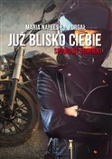 Już blisko... - Maria Nafees Purgał - Ksiegarnia w UK