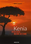 Książka : Kenia widz... - Nowicka Monika