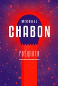 polish book : Poświata - Michael Chabon